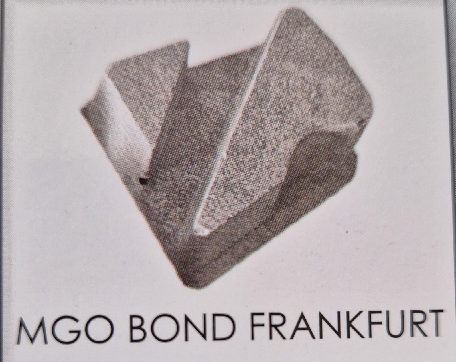MGO Bond Frankfurt